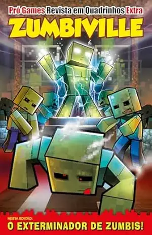 Pró–Games Revista em Quadrinhos Extra Edição 06 – Zumbiville – On Line Editora