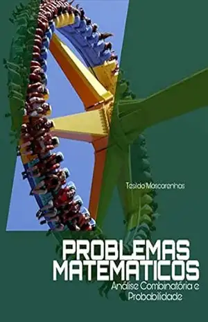 Problemas Matemáticos: Análise Combinatória e Probabilidade – Tesildo  Mascarenhas