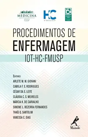 Procedimentos de Enfermagem IOT–HC–FMUSP – Arlete M. M. Giovani