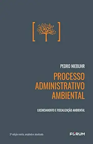 Processo administrativo ambiental – Pedro Niebuhr
