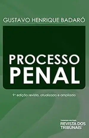 Processo Penal – Gustavo Henrique Badaró