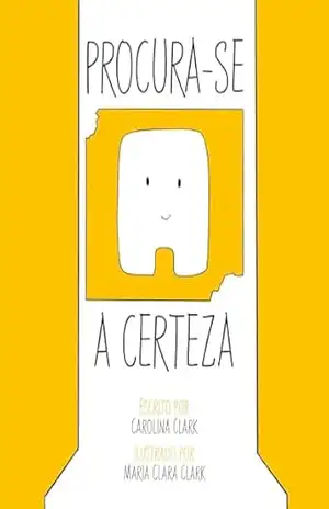 Procura–se a Certeza – Carolina Clark