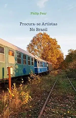 PROCURA–SE ARTISTAS NO BRASIL – PHILIP PEAR