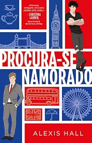Procura–se Namorado – Alexis Hall