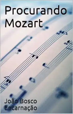 Procurando Mozart – João Bosco Encarnação