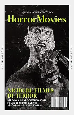 Produção de Conteúdo: Filmes de Terror – Kamila Morais