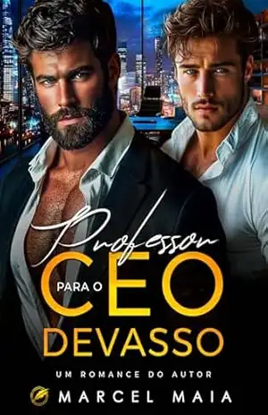 Professor Para o CEO Devasso – Marcel Maia