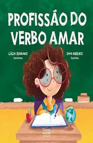 Profissão do verbo amar – Lúcia Serrano