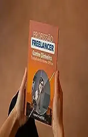 Profissão Freelancer: Ganhe Dinheiro Trabalhando Home Office - Nonata Santos
