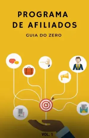 PROGRAMA DE AFILIADOS: GUIA DO ZERO DO PROGRAMA DE AFILIADOS - I SANTANA