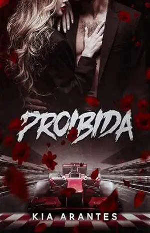 Proibida (Amor em Alta Velocidade Livro 2) – Kia Arantes