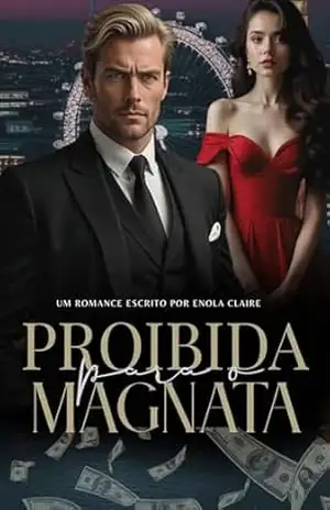 Proibida para o Magnata - Enola Claire