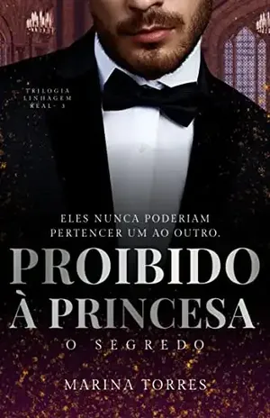PROIBIDO À PRINCESA (LINHAGEM REAL 3) - Marina Torres