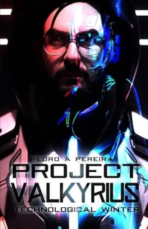 Project Valkyrius: The Tecnological Winter Saga Book 1 – Pedro Alves