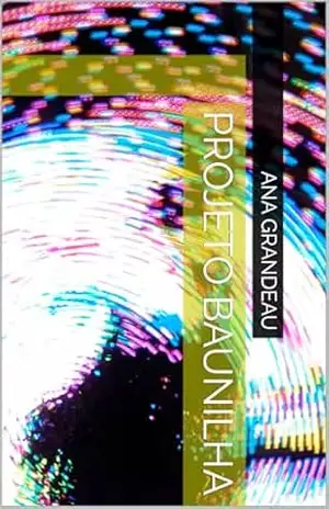 Projeto Baunilha - Ana Grandeau