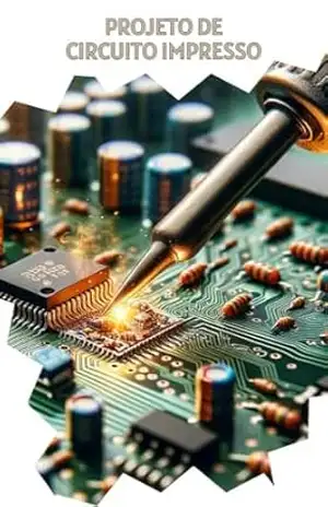 Projeto de Circuito Impresso – Diego Vega Ramirez