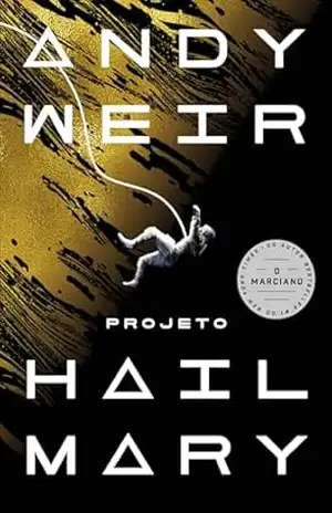 Projeto Hail Mary – Andy Weir