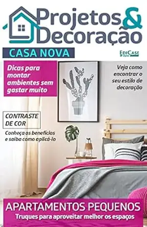 Projetos e Decoração Ed. 11 – Apartamentos Pequenos (EdiCase Publicações) – EdiCase Publicações
