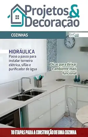 Projetos e Decoração Ed. 47 – Pequenos espaços: 25 projetos – EdiCase Digital