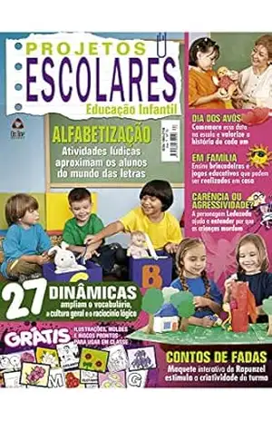 Projetos Escolares – Educação Infantil: Edição 74 – On Line Editora