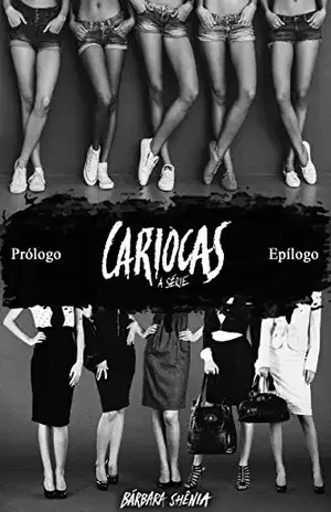 Prólogo e Epílogo (Cariocas) – Bárbara Shênia