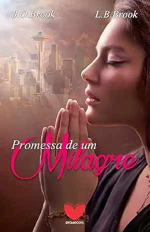Promessa de um milagre – J.O. Brook