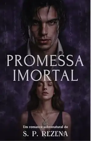 Promessa Imortal – S. P. Rezena