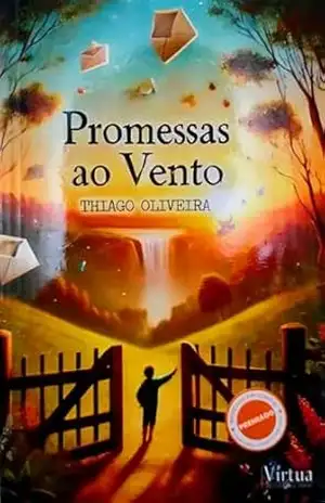 Promessas ao vento – Thiago Oliveira