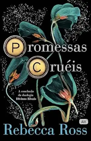 Promessas cruéis (Sucesso no TikTok) (Divinos Rivais Livro 2) – Rebecca Ross