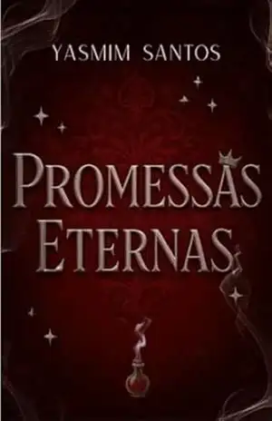 Promessas Eternas – Yasmim Santos