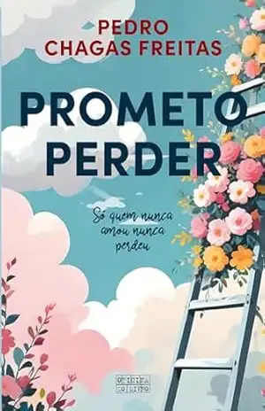 Prometo Perder – Pedro Chagas Freitas