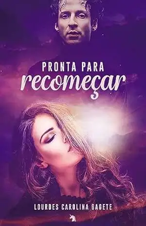 Pronta para recomeçar – Lourdes Carolina Gagete