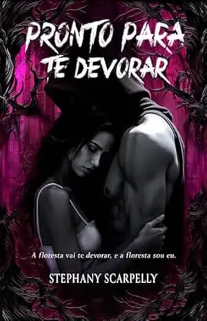 Pronto para te devorar (Os Seeds Livro 1) – Stephany  Scarpelly