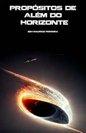 Propósitos de Além do Horizonte – Zeh Maurício Ferreira