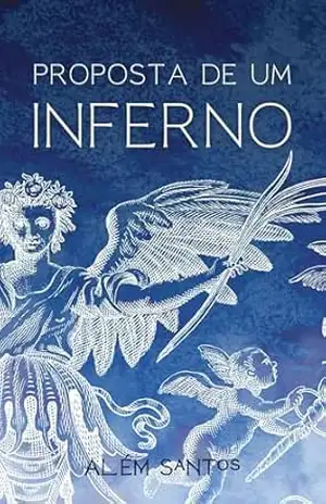 Proposta de um Inferno: ou como se decidiu o destino das almas – Além Santos