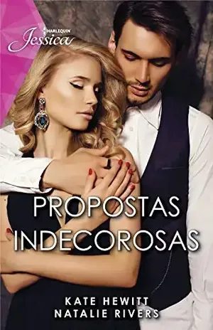 Propostas indecorosas (Harlequin Jessica Livro 126) - Kate Hewitt