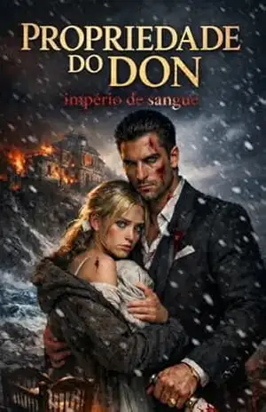 PROPRIEDADE DO DON: Império de sangue (dark romance) – Alexandre Cruz
