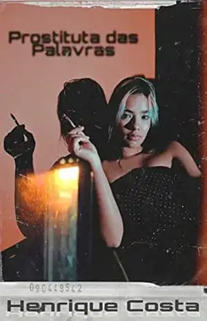 Prostituta das palavras – Henrique  Costa