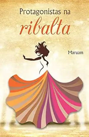 Protagonistas na ribalta – Maruam