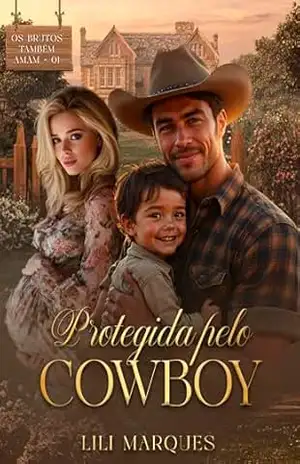 Protegida pelo Cowboy – Lili Marques