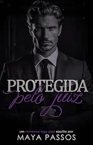 Protegida pelo Juiz (Irmãos Harrington Livro 1) – Maya Passos