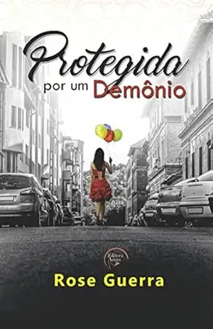 Protegida por um demônio – Rose  Guerra