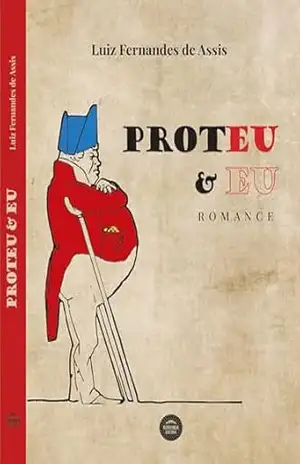 Proteu e eu – Luiz Fernandes de Assis