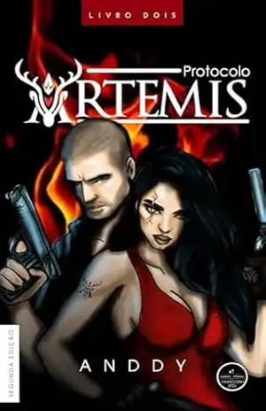 Protocolo Artemis: Livro Dois (Protocolo Artemis – Duologia 2) – Anddy Azevedo