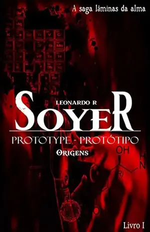 Prototype [protótipo] – Origens – Leonardo R. Soyer