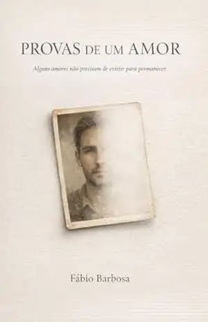 PROVAS DE UM AMOR – Fábio Barbosa  Fábio Barbosa