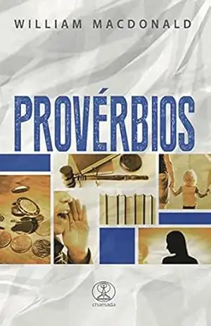 Provérbios – William MacDonald