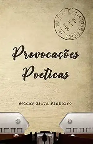 Provocações Poéticas - Weider Pinheiro