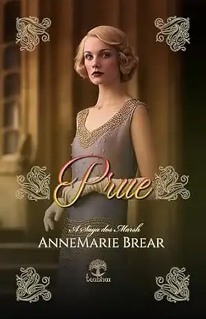 Prue (A Saga dos Marsh Livro 2) – AnneMarie Brear