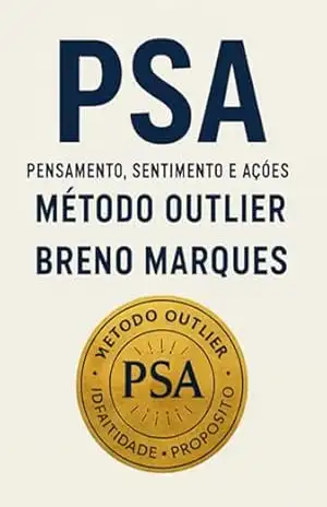 Psa – Pensamento, Sentimento E Ação – Breno Marques